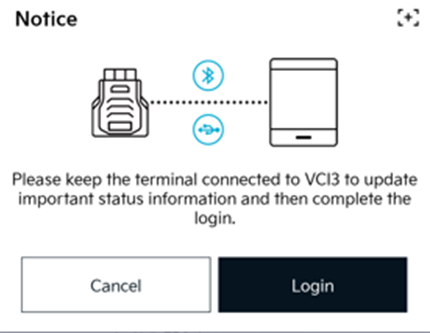 Notice: Please keep the terminal connected to VCI3 to update important status information and then complete the login.